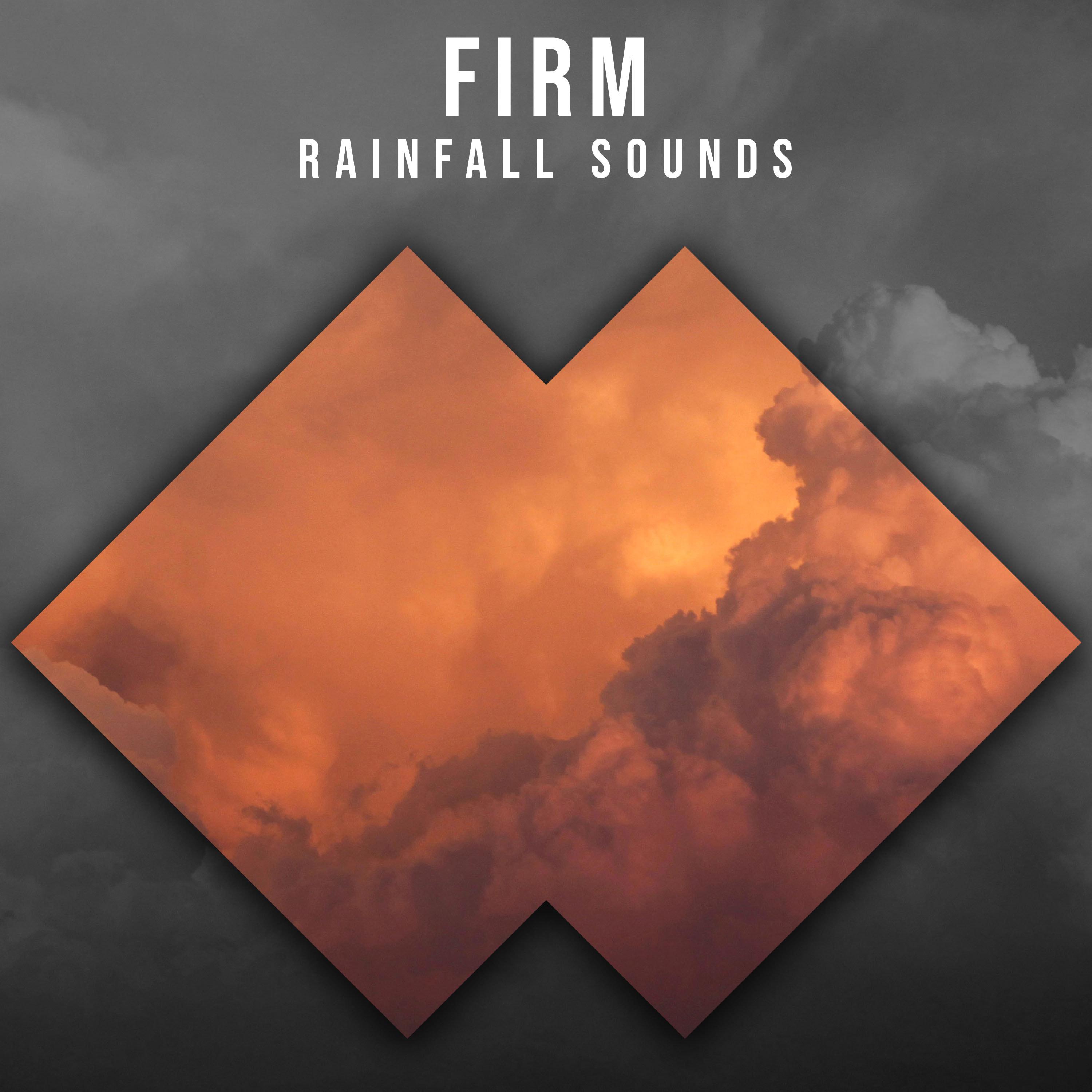 #15 Firm Rainfall Sounds专辑