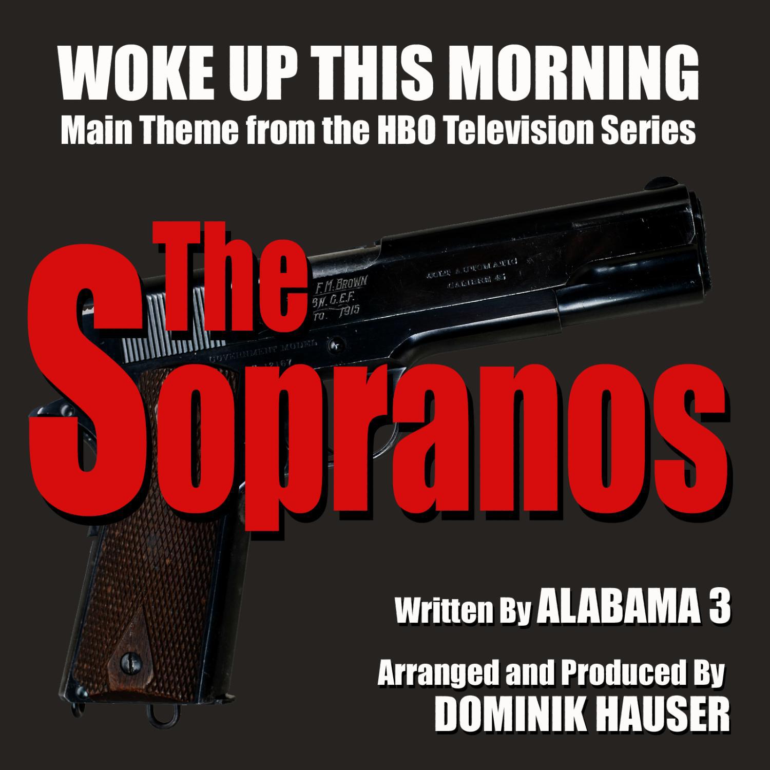 Sopranos, The - "Woke Up This Morning" - Theme from the HBO Series (Alabama 3)专辑