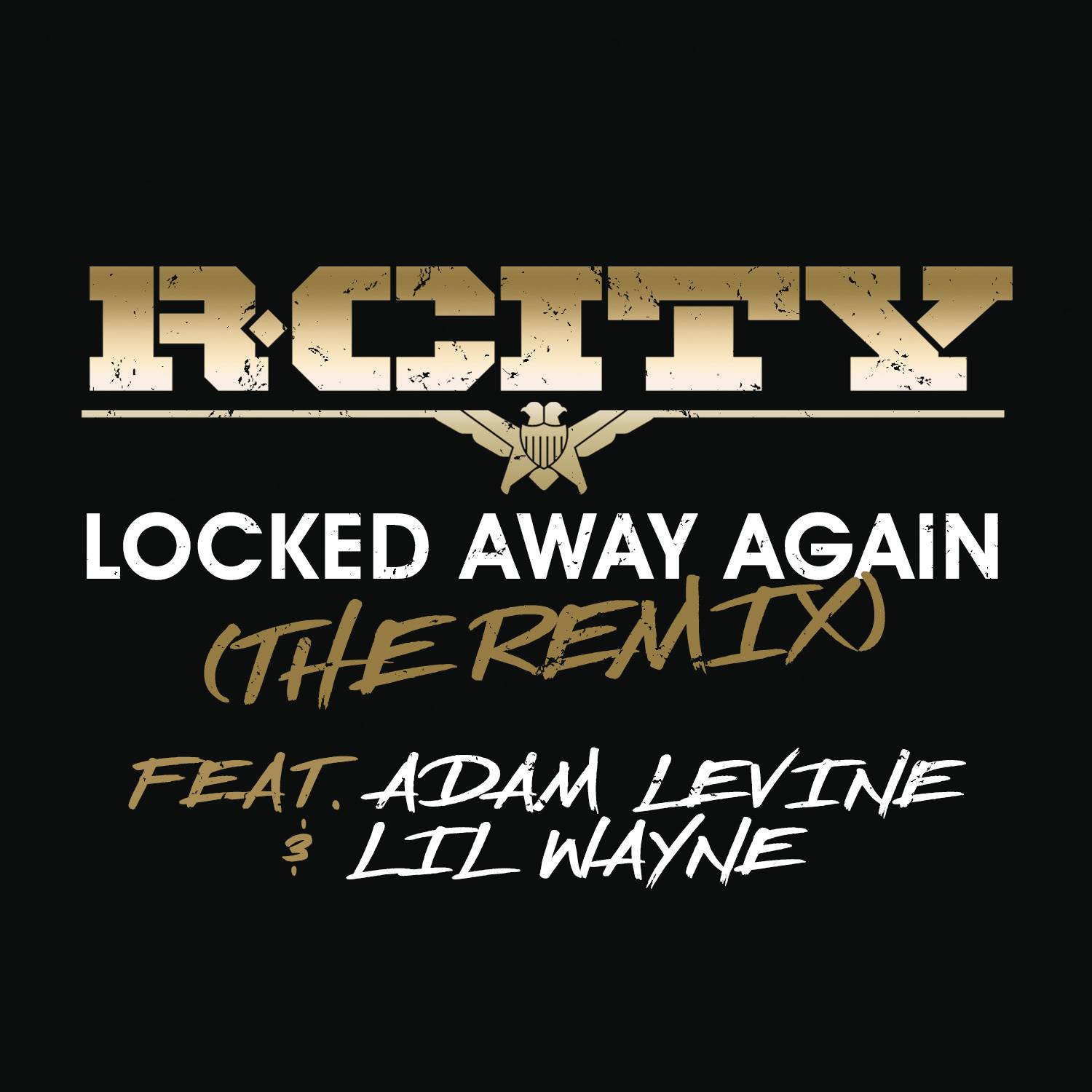 Locked Away Again (The Remix)专辑