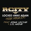Locked Away Again (The Remix)专辑