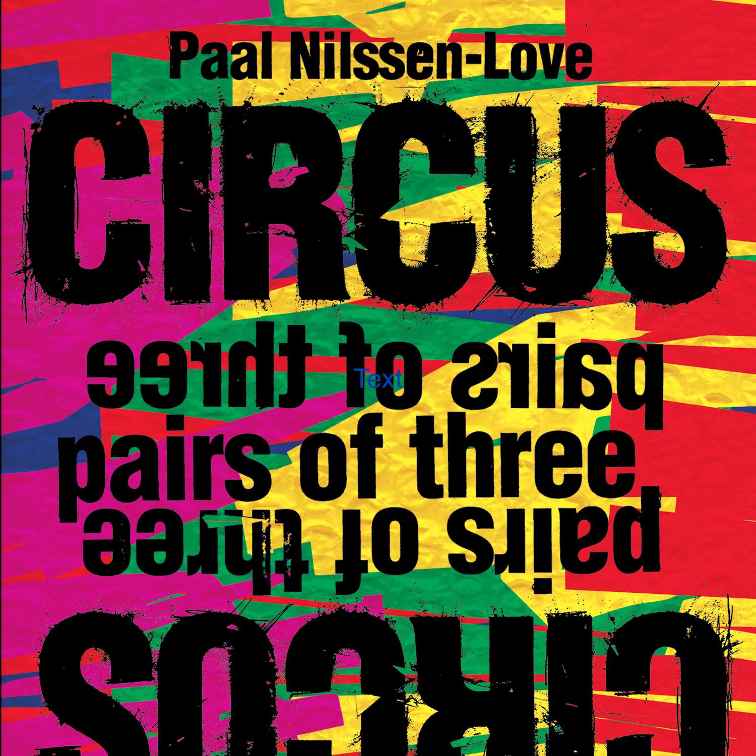 Paal Nilssen-Love Circus - Hurgulove