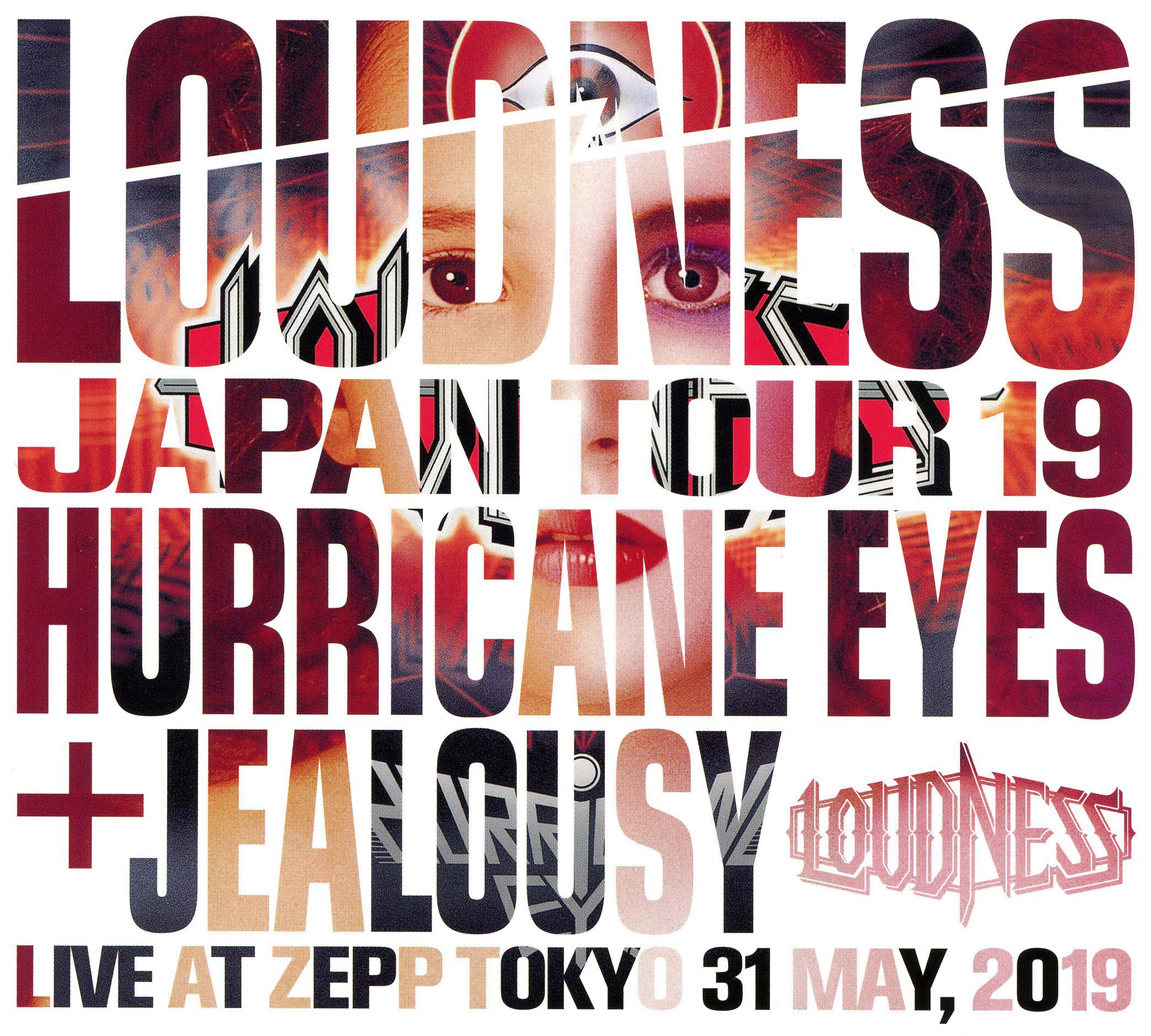 LOUDNESS JAPAN TOUR 19 HURRICANE EYES + JEALOUSY Live at Zepp Tokyo 31 May, 2019 (Audio Version)