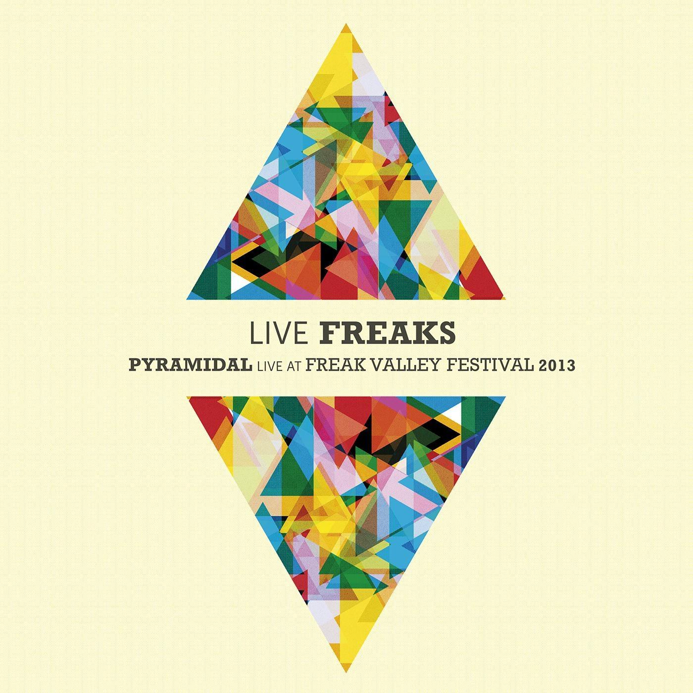 Live Freaks: Pyramidal Live At Freak Valley Festival 2013