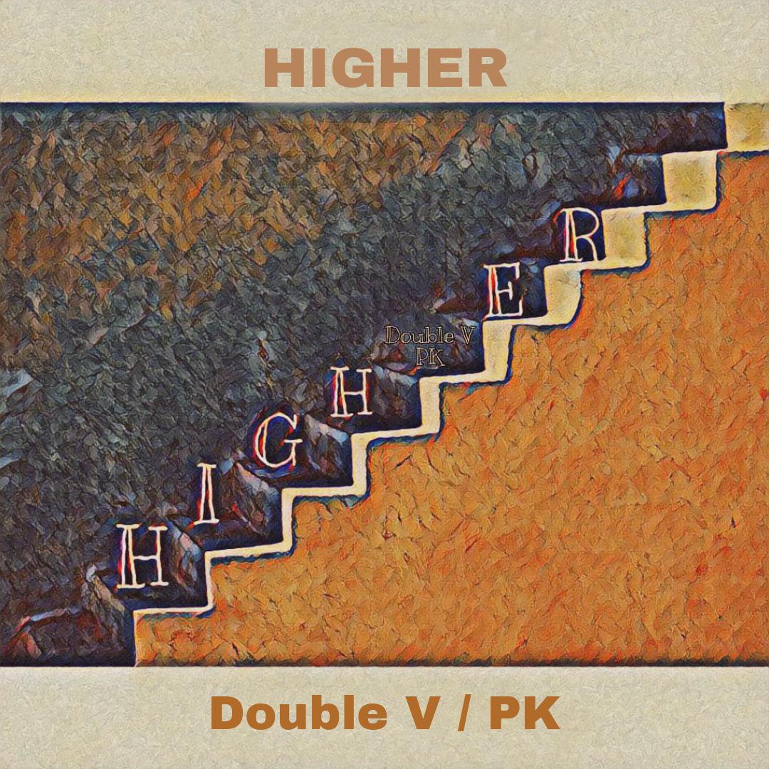 Double V - Higher（冉冉升起）