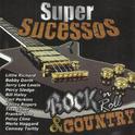 Super Sucessos - Rock In Roll & Country专辑