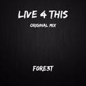Live 4 This(Original Mix)专辑