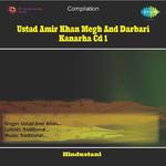 Ustad Amir Khan Megh And Darbari Kanarha Cd 1专辑