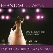 Phantom Of The Opera - Broadway Songs