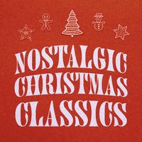 Nostalgic Christmas Classics