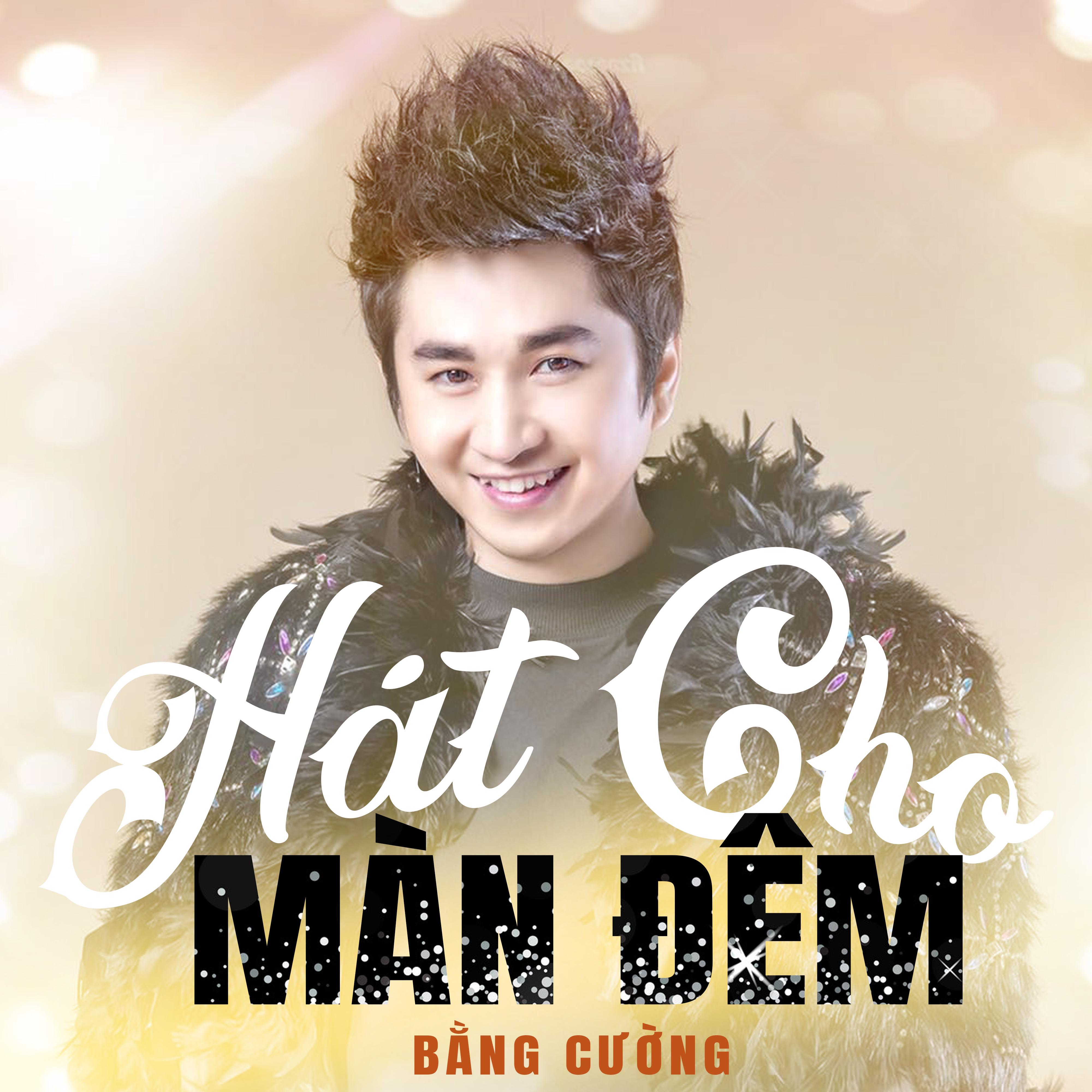 Hát cho màn đêm (vol 1)