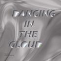 云中漫步 Dancing In The Cloud