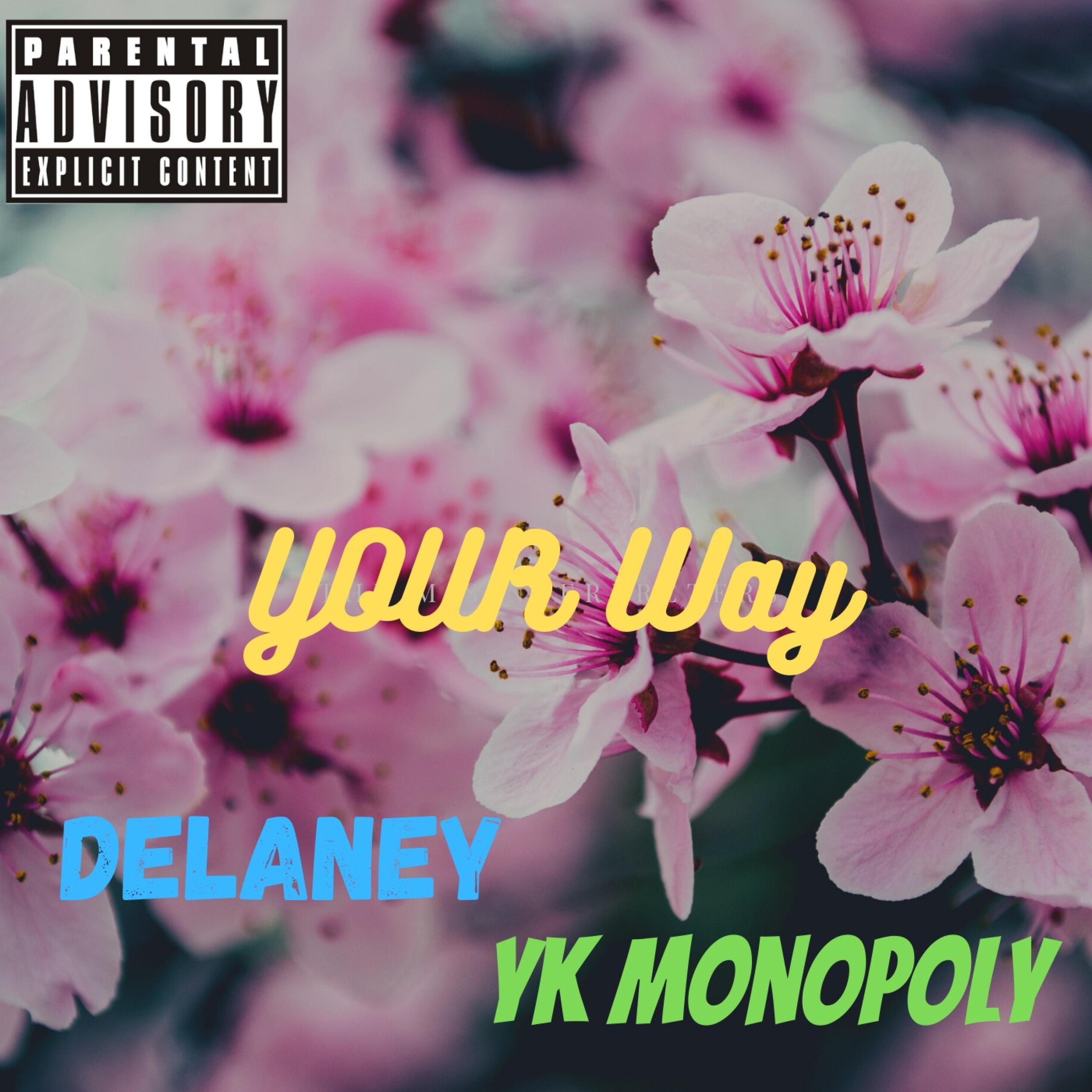 Your Way (feat. Delaney)