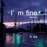 I'm Fine Remix专辑