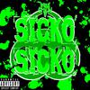 BillĘ Omen - Sicko Sicko (feat. Blunt Christ)