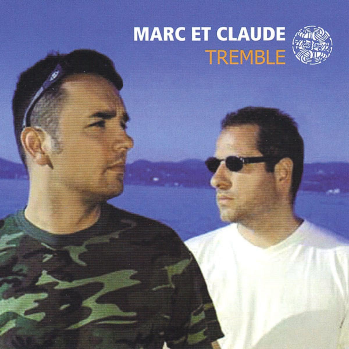 Marc Et Claude - Tremble (Club Mix)