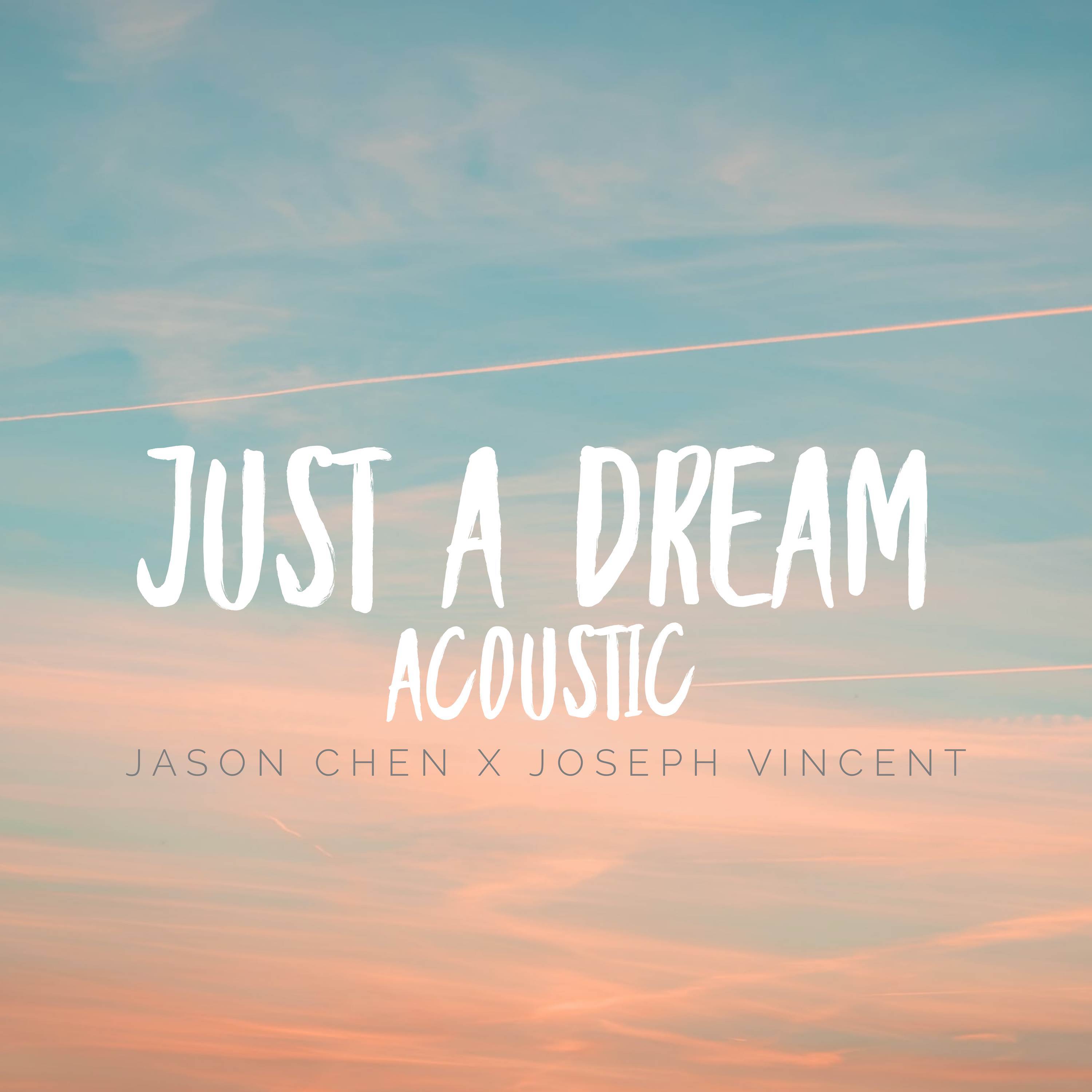 Just A Dream (Acoustic)