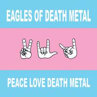 Eagles Of Death Metal-I Only Want You