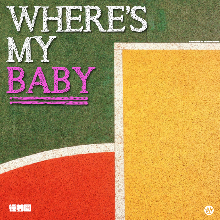 Where's My Baby专辑