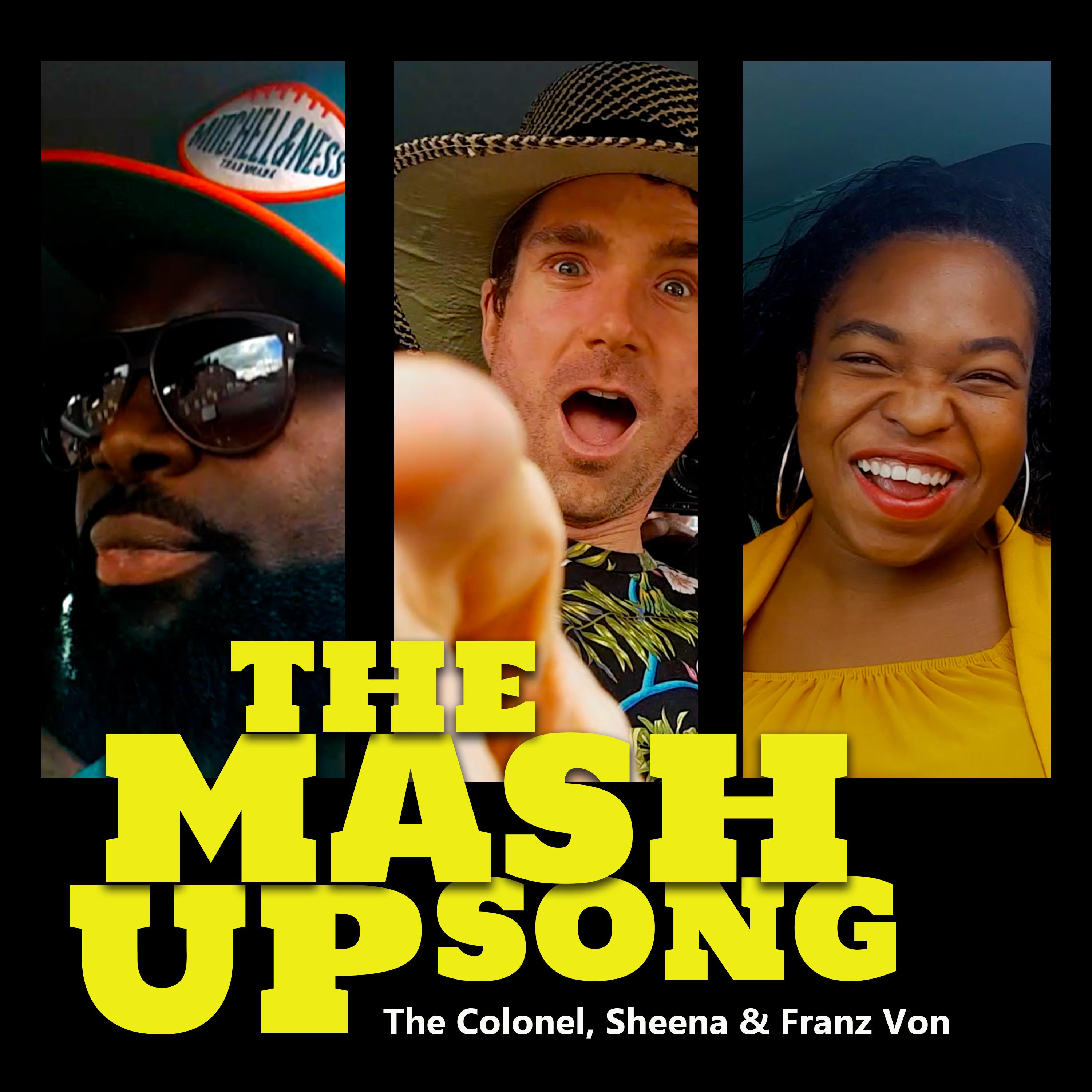 The Mash Up Song