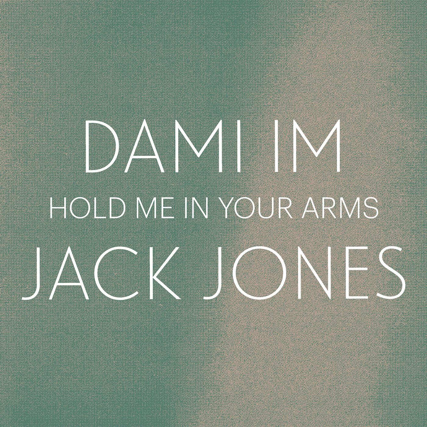 Hold Me In Your Arms