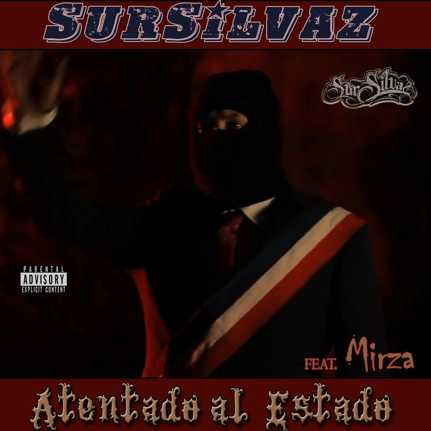 Atentado al Estado (feat. Mirza)