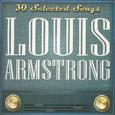 Louis Armstrong: 30 Selected Songs