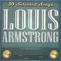 Louis Armstrong: 30 Selected Songs专辑