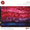 Tippett: The Rose Lake & The Vision Of St. Augustine专辑