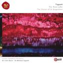 Tippett: The Rose Lake & The Vision Of St. Augustine专辑