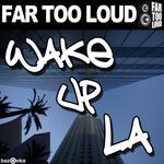 Wake Up LA (Club Mix)专辑