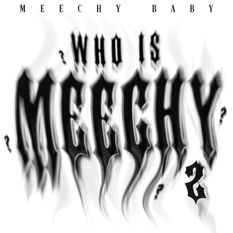 Meechy Baby - RAB