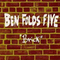 Brick - Ben Folds Five