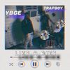 YBGE - Like A Bike (feat. TRAPBOY)