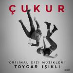 Çukur (Orijinal Dizi Müzikleri) Maxi Single专辑