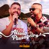 Alexandre Pires - Alívio Passageiro (Ao Vivo)