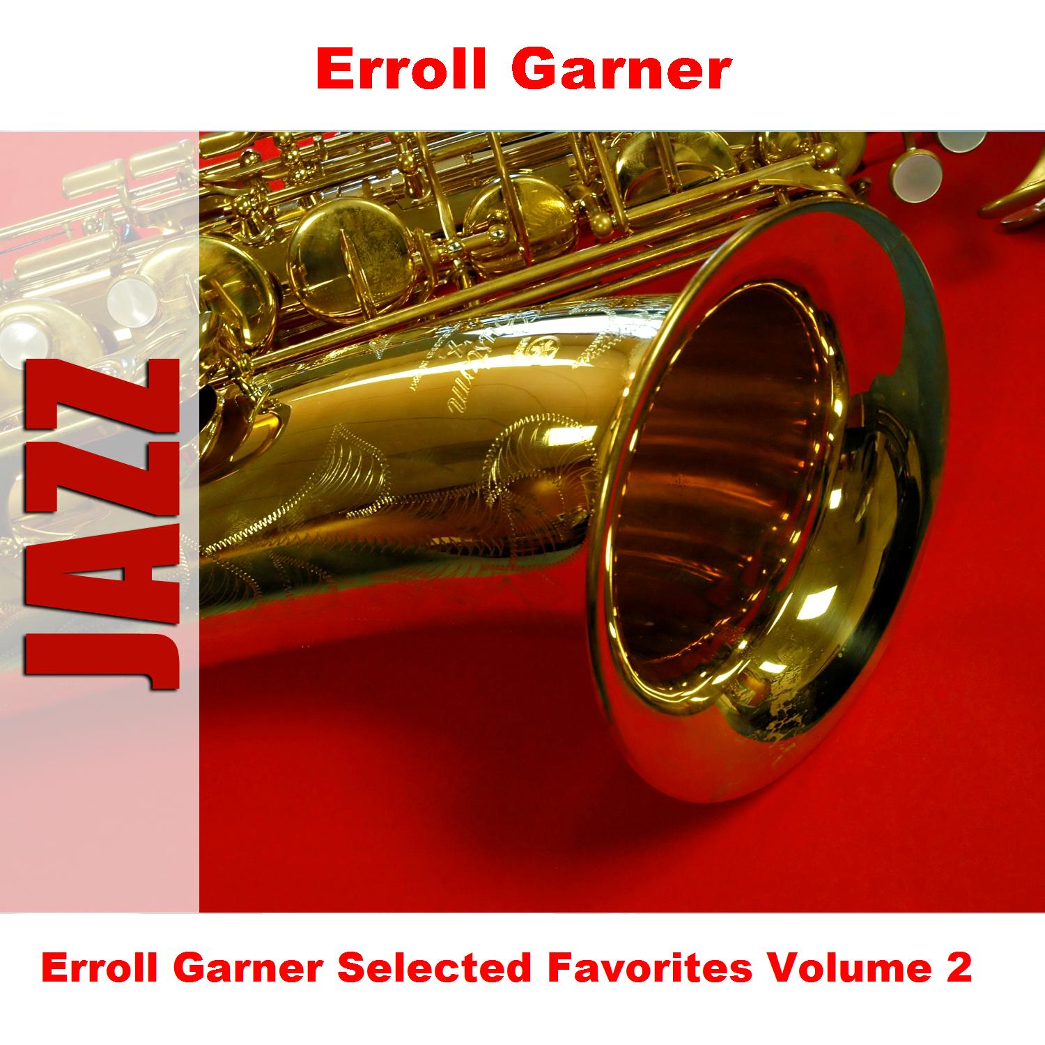 Erroll Garner Selected Favorites, Vol. 2
