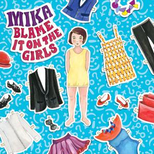 Mika - Blame It On The Girls （升3半音）