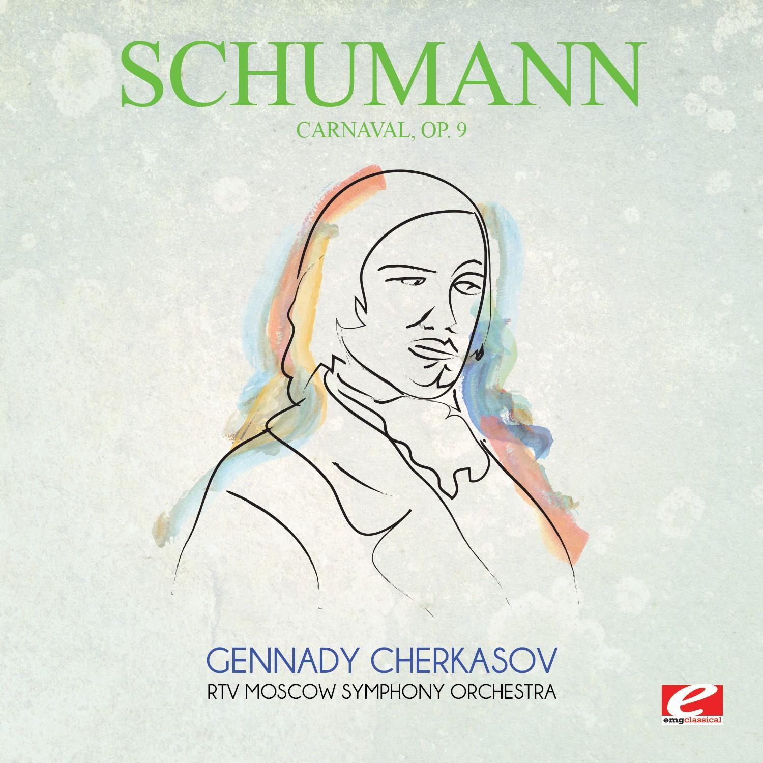 Schumann: Carnaval, Op. 9 (Digitally Remastered)专辑