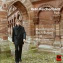 Mendelssohn, Bach-Busoni, Liszt & Messiaen: Piano Works专辑