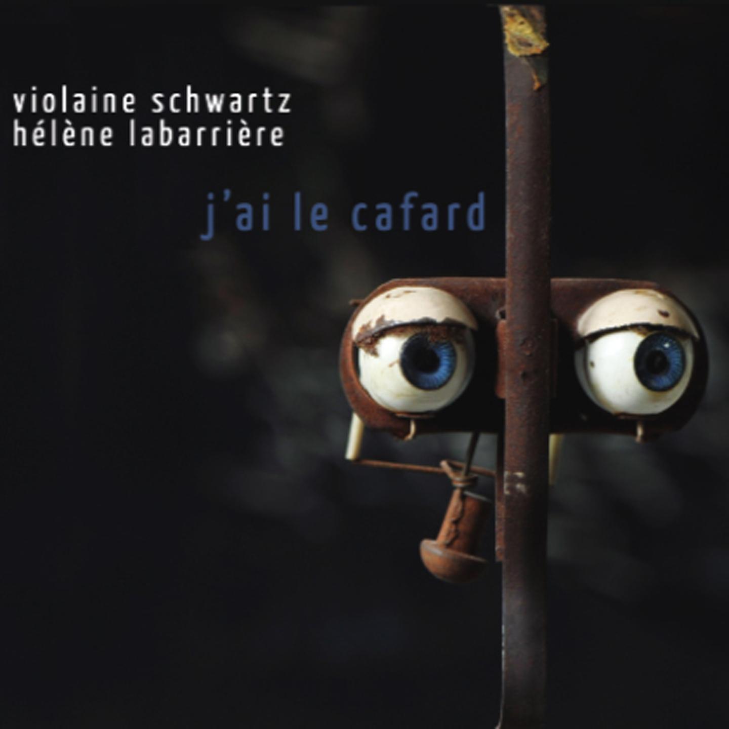 J'ai le cafard