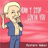 中井亮太郎 - CAN T STOP LOVIN YOU