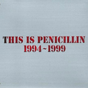 THIS IS PENICILLIN 1994~1999专辑