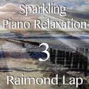 Sparkling Piano Relaxation 3专辑
