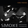 Smoke (Family Remixes)