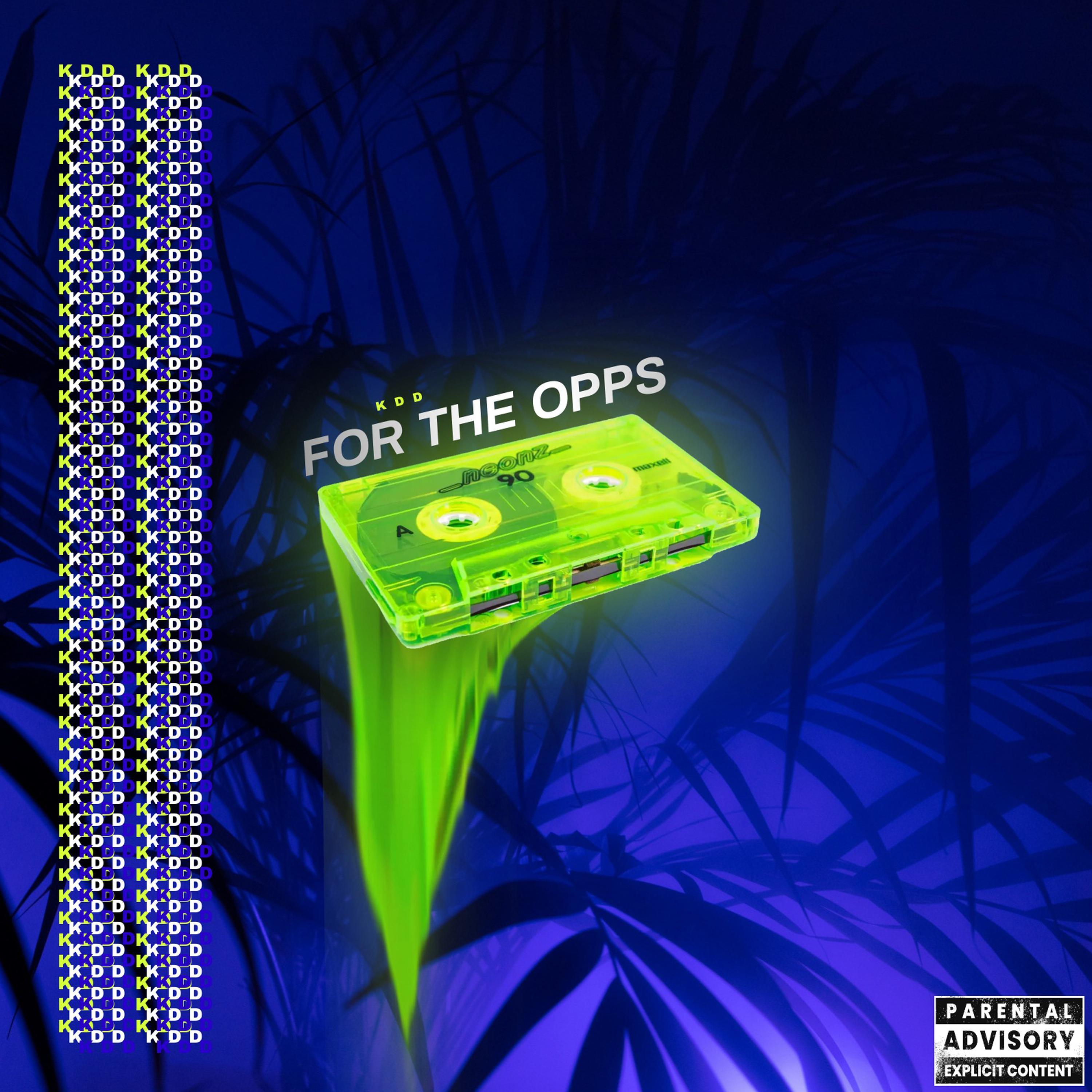 For The Opps