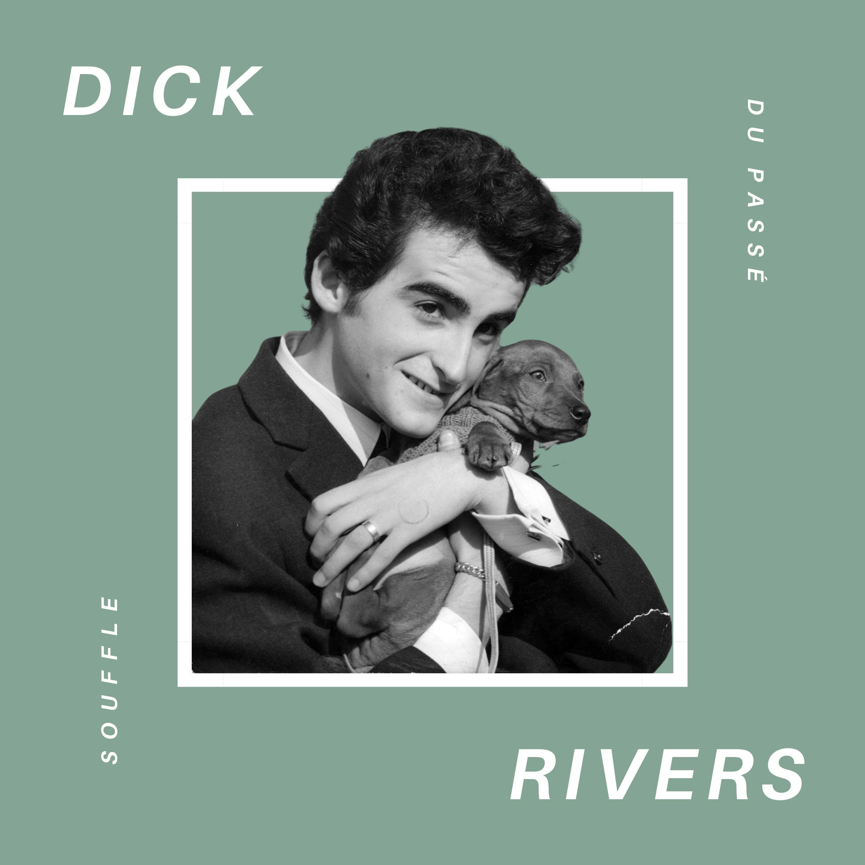 Dick Rivers - Souffle du Passé