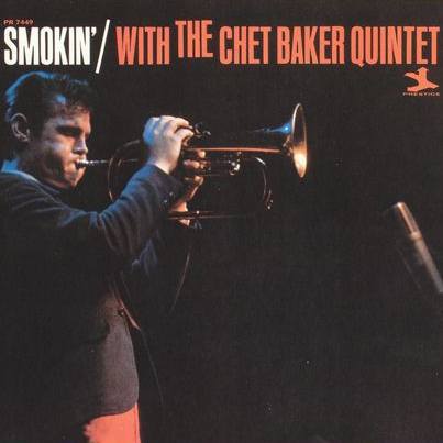 Smokin' with the Chet Baker Quintet