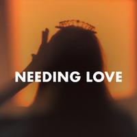 Needing Love