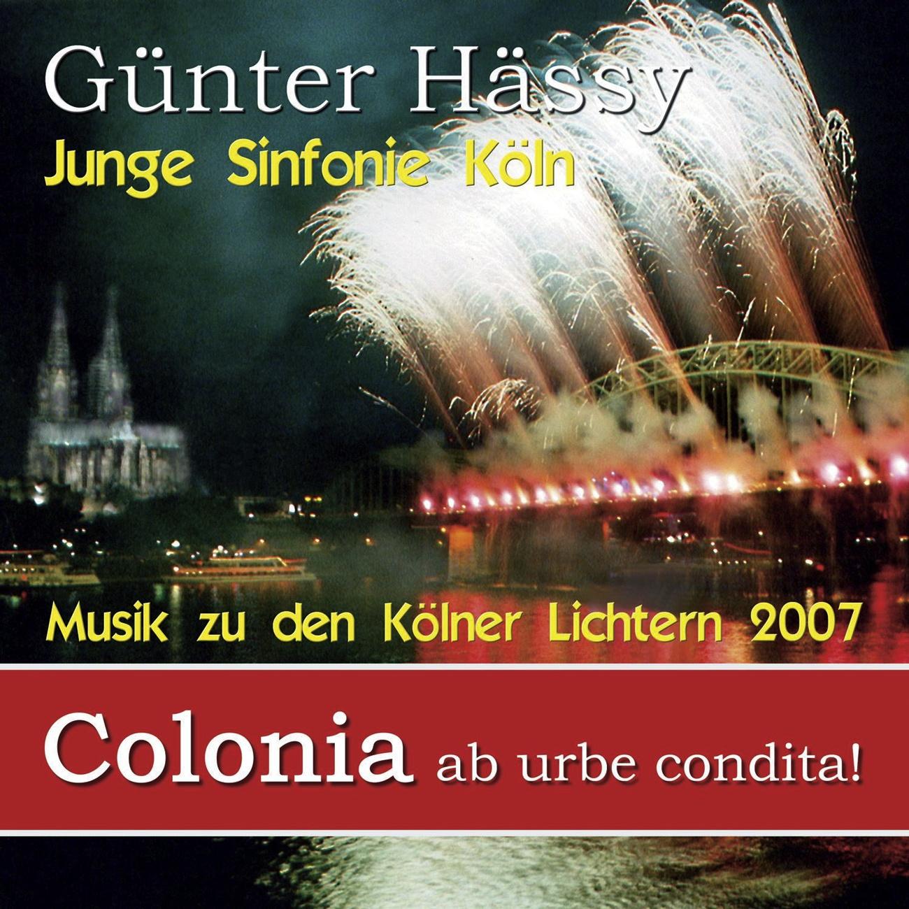 Colonia - Ab Urbe Condita! Die Original Musik Zu Den Kölner Lichtern 2007 (Bundle only)