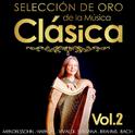 Selección de Oro de la Música Clásica. Vol. 2专辑